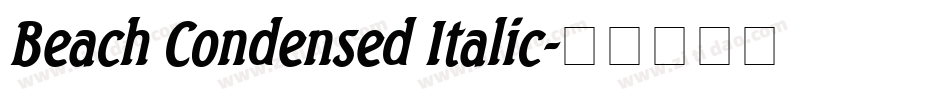 Beach Condensed Italic字体转换